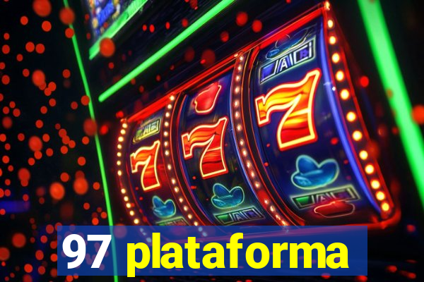 97 plataforma